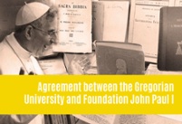 Agreement signed between the Gregorian and Foundation John Paul I
