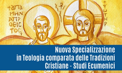 Studi ecumenici, nuova specializzazione in Teologia