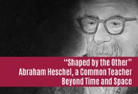 International Conference on Abraham J. Heschel
