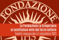 Nuovo inizio per la Fondazione La Gregoriana