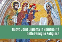 Nuovo Joint Diploma in Spiritualità delle famiglie religiose