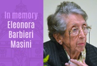 In Memory - Eleonora Barbieri Masini