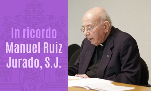 In ricordo - Manuel Ruiz Jurado, S.J.