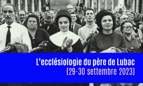 L'ecclésiologie du père de Lubac / In occasione del Sinodo sulla Sinodalità