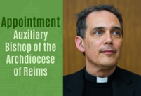 Appointments / Auxiliary Bishop of the Archdiocese of Reims