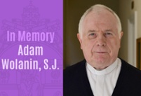 In Memory - Adam Wolanin, S.I.